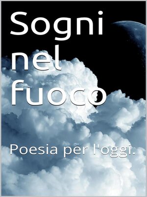 cover image of Sogni nel fuoco